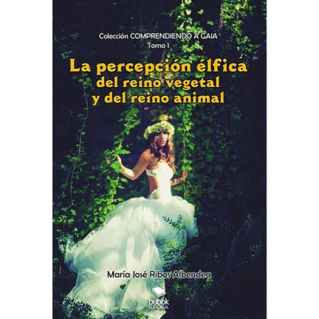 La percepción élfica del reino vegetal y del reino animal