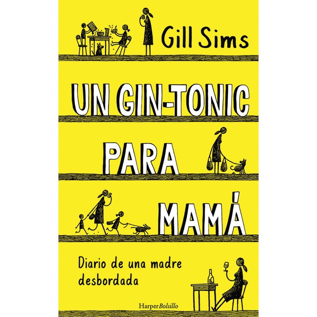 Un gin-tonic para mamá. Diario de una madre desbordada