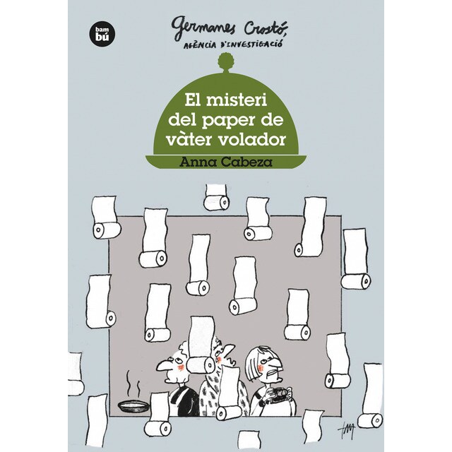 El misteri del paper de vàter volador. Germanes Crostó (Tapa blanda)