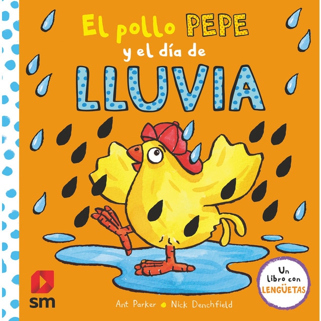 El pollo Pepe y el día de lluvia  (Tapa dura)