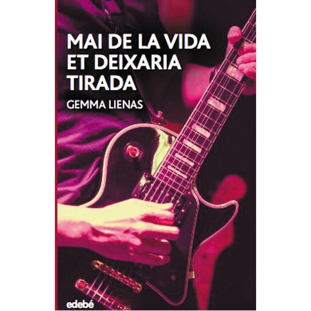 MAI DE LA VIDA ET DEIXARIA TIRADA (Tapa blanda)