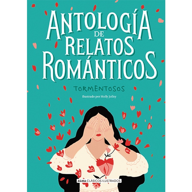 Antología de relatos románticos tormentosos (Tapa dura)