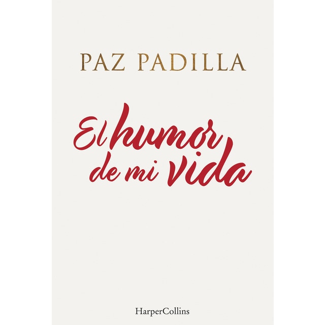 El humor de mi vida (Tapa dura)