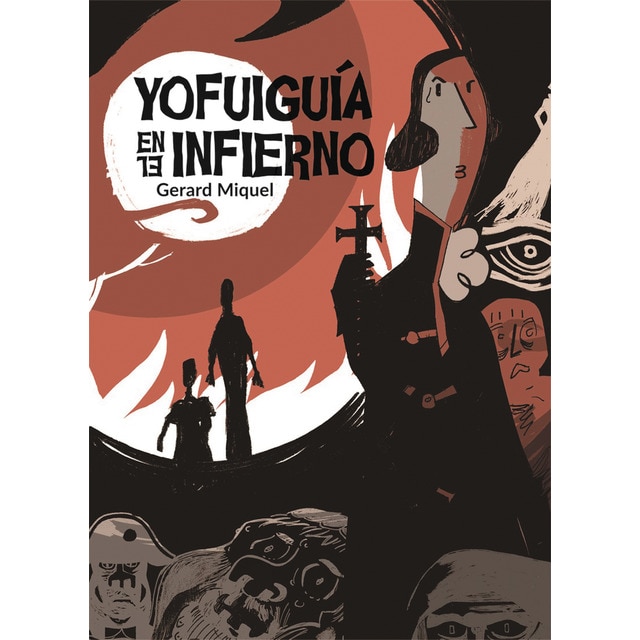YO FUI GUÍA EN EL INFIERNO (Tapa blanda)
