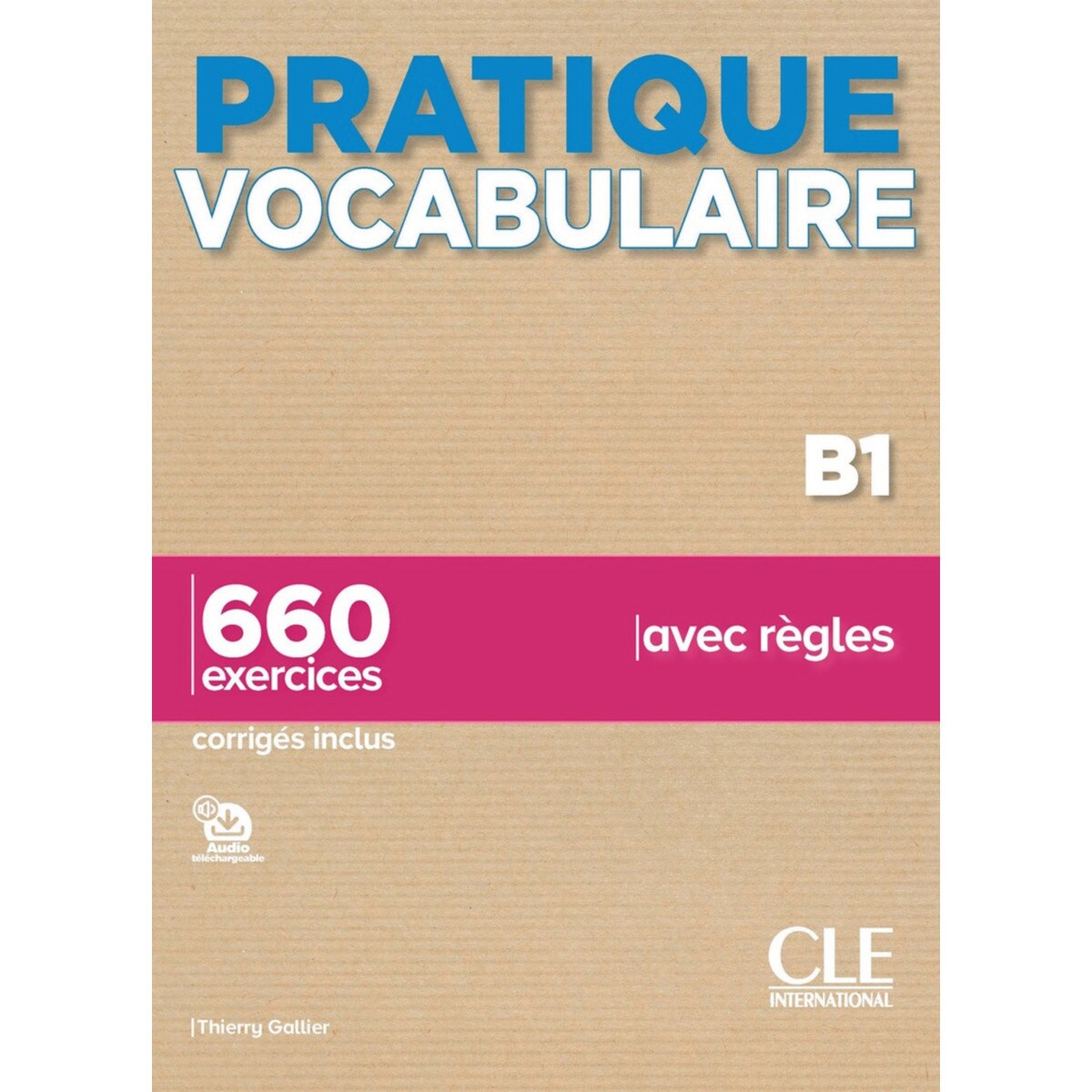 Imagem 0 de Pratique vocabularire niveau b1 - livre+ corriges