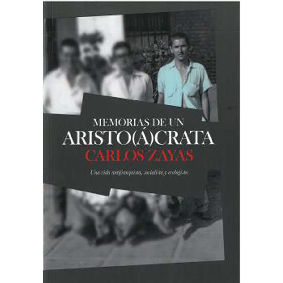 Imagem 0 de Memorias de un aristoácrata(Tapa blanda)