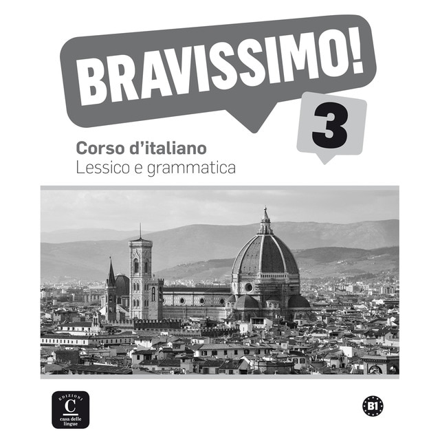 Bravissimo! 3 Lessico e grammatica: Bravissimo! 3 Lessico e grammatica (Tapa blanda)