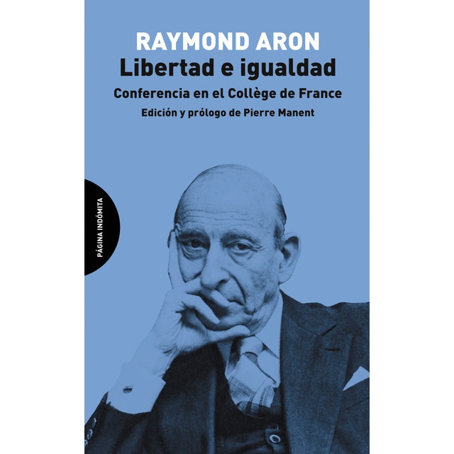 Libertad e igualdad: Conferencia en el Collège de France (Tapa blanda)