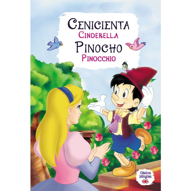 Cenicienta - Pinocho: Cinderella - Pinocchio (Tapa dura)