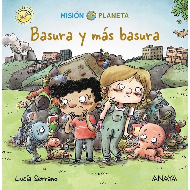 Basura y más basura: Misión Planeta (Tapa dura)