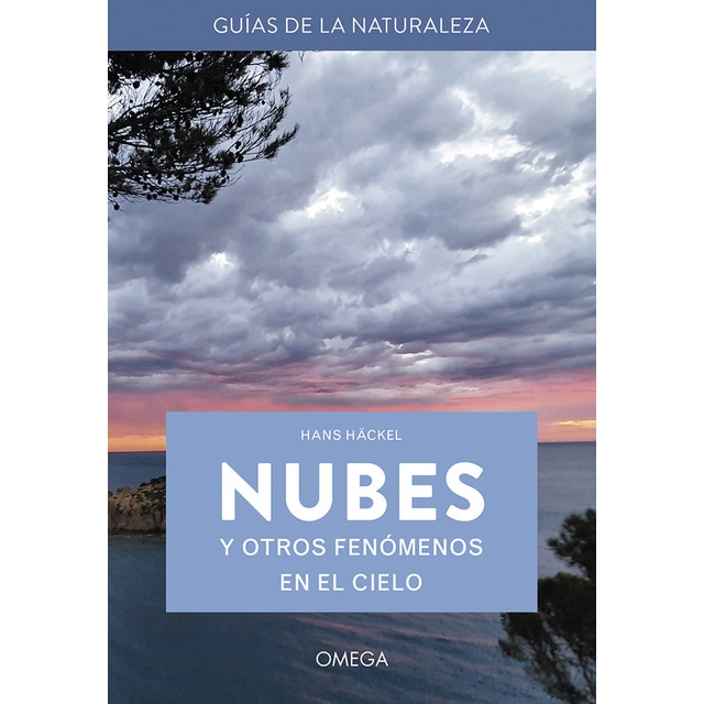 Nubes y otros fenomenos en el cielo: Guías de la naturaleza (Tapa blanda)