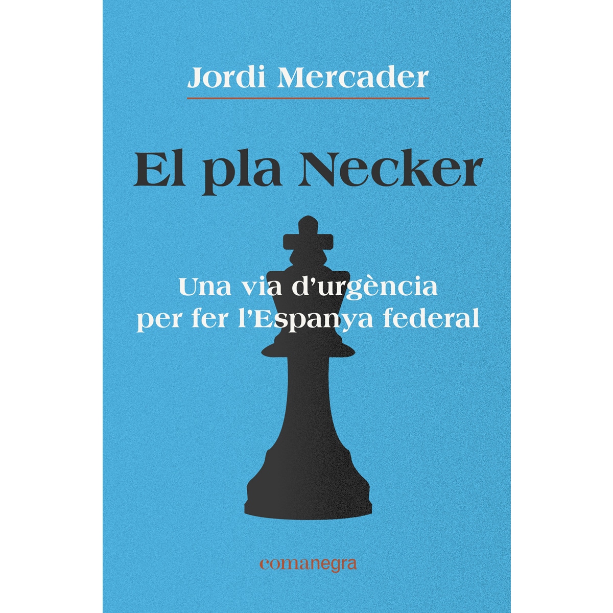 Imagem 0 de El pla necker: Una via d'urgència per fer l'espanya federal(Tapa blanda)