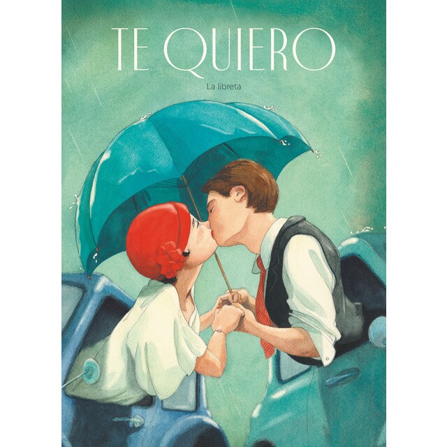 Te quiero (La libreta) (Tapa dura)