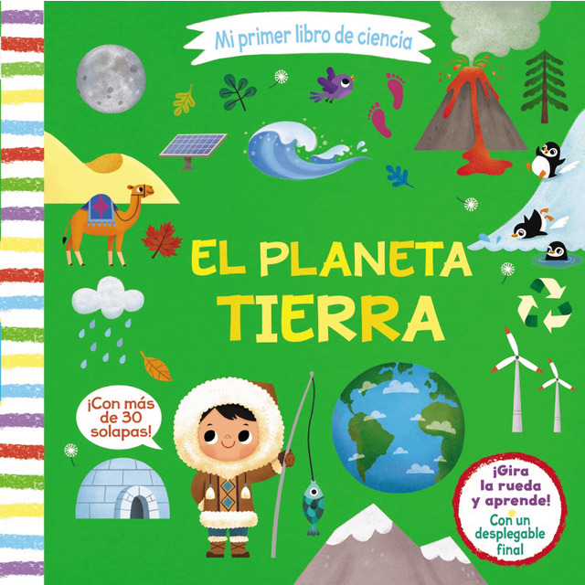 Mi primer libro de ciencia. El planeta Tierra (Tapa dura)