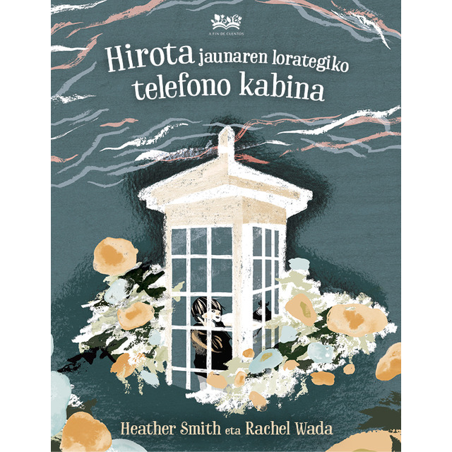 Hirota jaunaren lorategiko telefono kabina (Tapa dura)