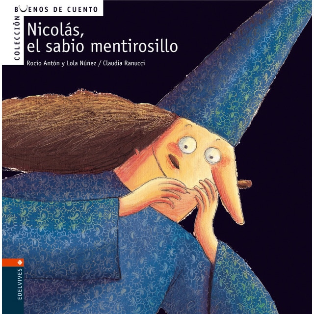 Nicolás, el sabio mentirosillo (Tapa dura)