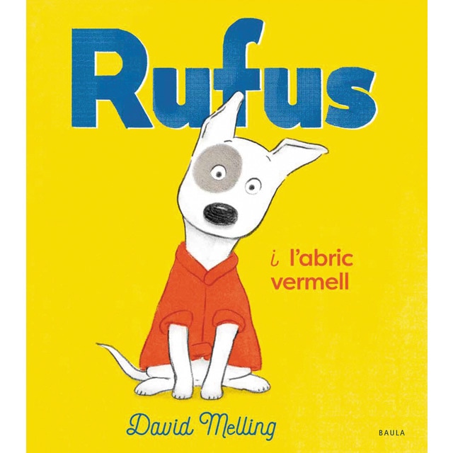 Rufus i l'abric vermell (Tapa dura)