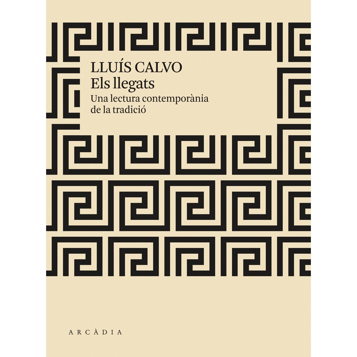 Imagem 0 de Els llegats: Una lectura contemporània de la tradició(Tapa blanda)