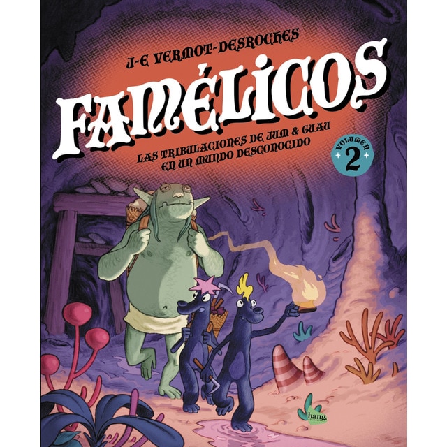 Famélicos, tomo 2