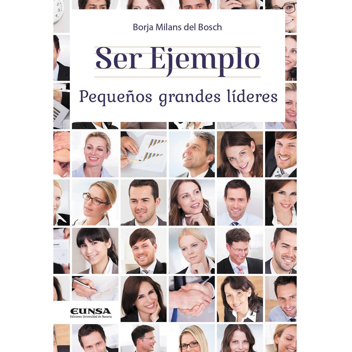 Imagem 0 de Ser ejemplo. Pequeños grandes líderes(Tapa blanda)