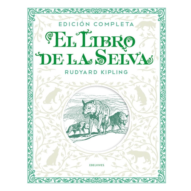 El libro de la selva. Edición completa (Tapa dura)