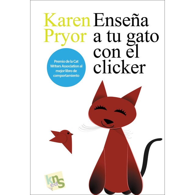 Enseña a tu gato con el clicker (Tapa blanda)