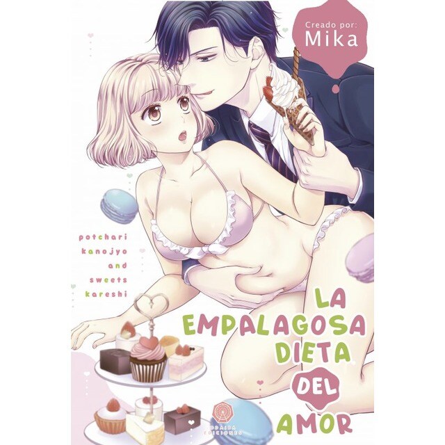 La empalagosa dieta del amor (Tapa blanda)