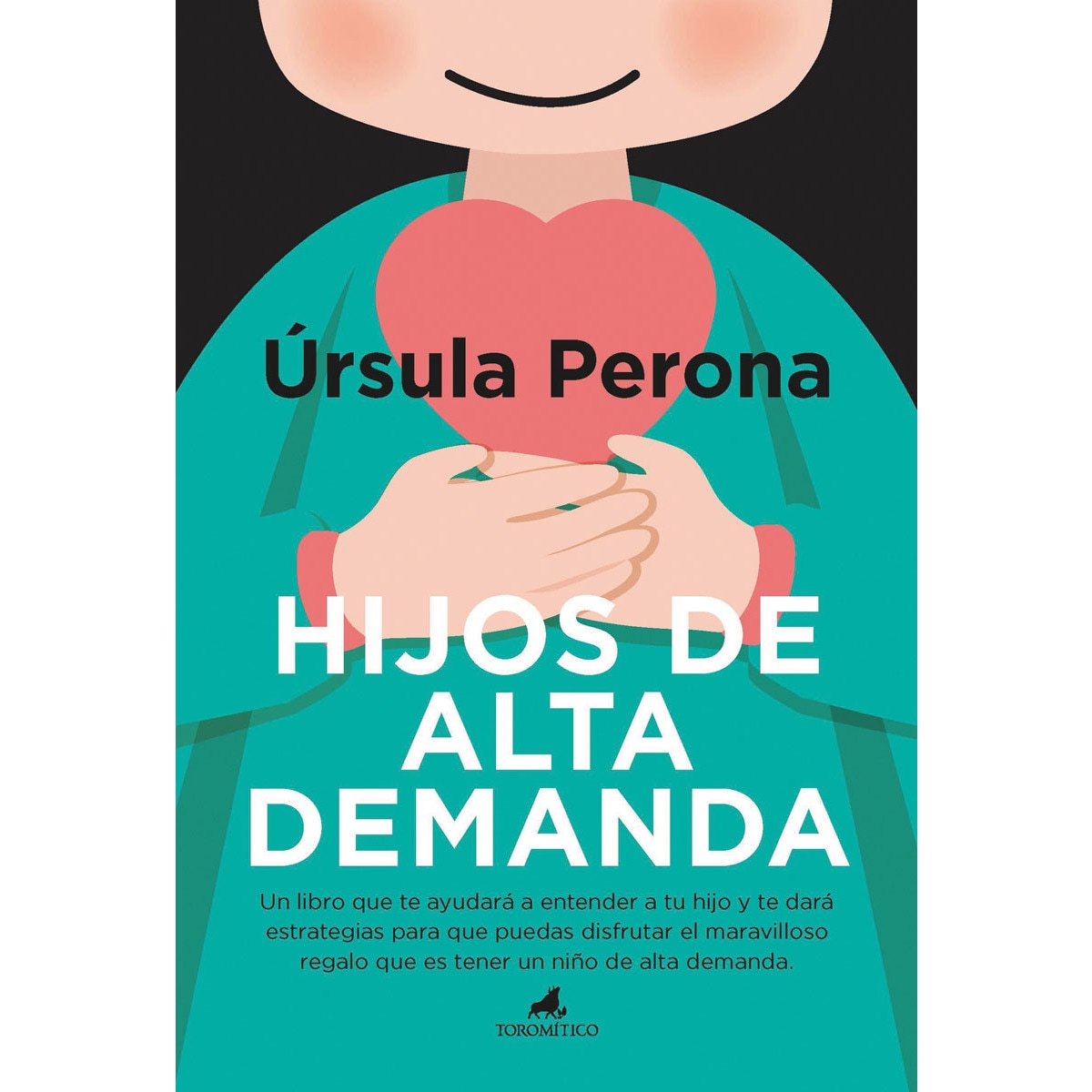 Imagem 0 de Hijos de alta demanda. Manual para padres(Tapa blanda)
