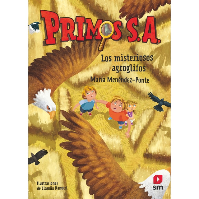 Primos S.A. 6: Los misteriosos agroglifos (Tapa dura)