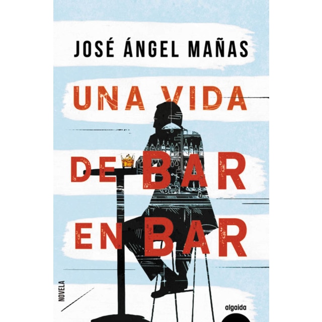 Una vida de bar en bar (Tapa blanda con solapas)