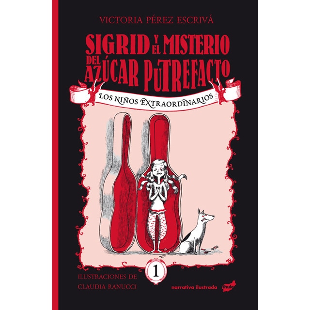 Sigrid y el misterio del azúcar putrefacto (Tapa blanda)