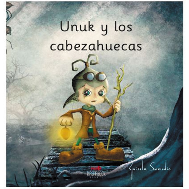 UNUK Y LOS CABEZA HUECAS (Tapa blanda)