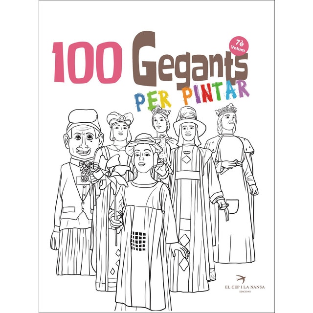 100 Gegants per pintar. Volum 7: Petita guia dels gegants de catalunya (Tapa blanda)