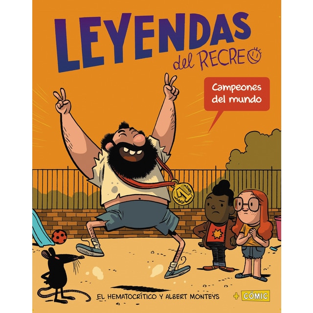 Campeones del mundo: Leyendas del recreo 2 (Tapa dura)