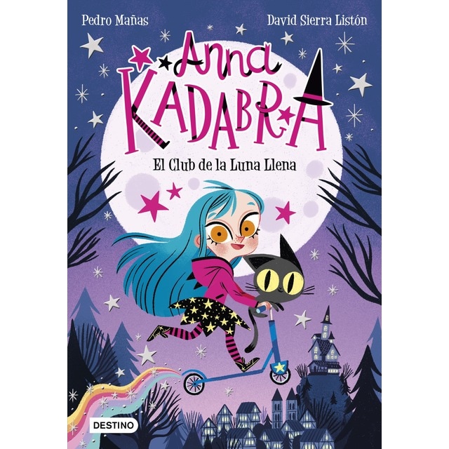 Anna Kadabra 1. El Club de la Luna Llena (Tapa blanda)