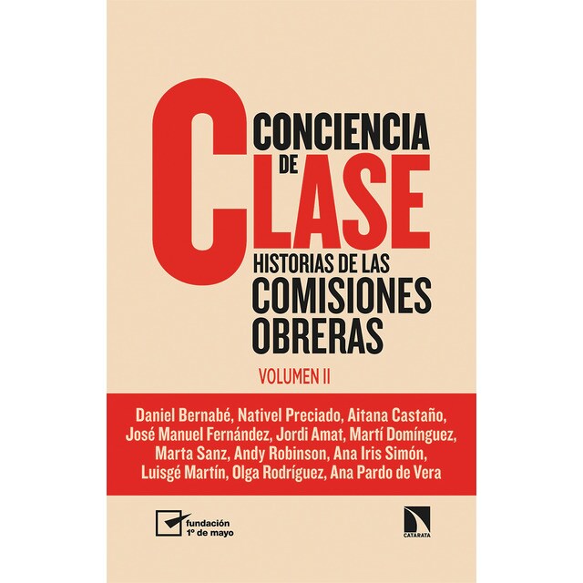 Conciencia de clase: Historias de las comisiones obreras (vol. 2) (Tapa blanda)