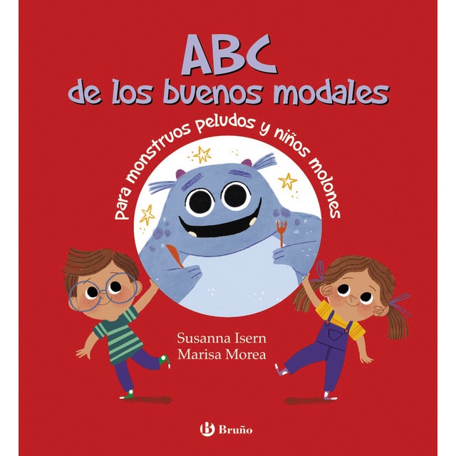 ABC de los buenos modales para monstruos peludos y niños molones (Tapa dura)
