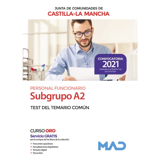 Personal funcionario (subgrupo a2) de la administración de la junta de comunidades de castilla-la mancha. Test del temario común (Tapa blanda)