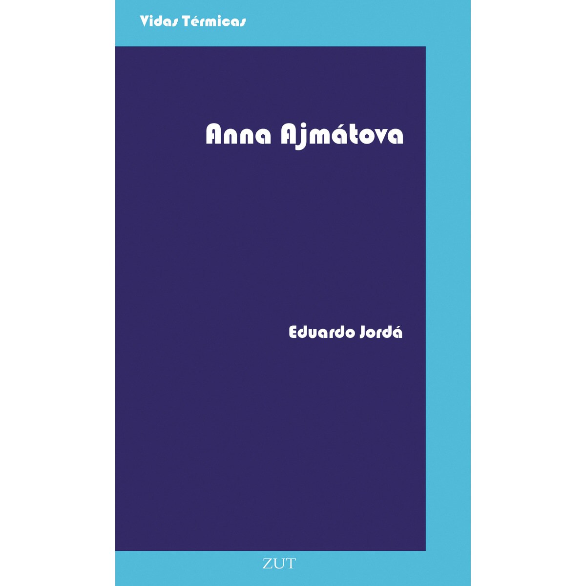 Imagem 0 de Anna ajmátova(Tapa blanda)