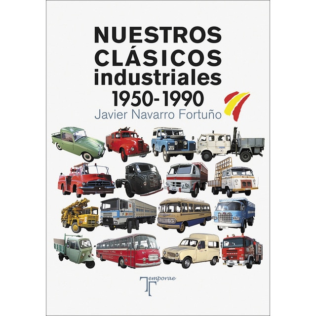 Nuestros clásicos industriales. 1950-1990 (Tapa blanda)