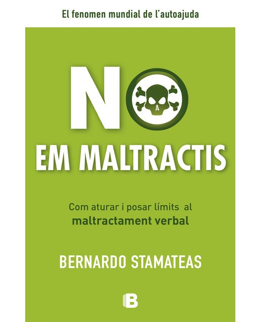 No em maltractis: Com aturar i posar límits al maltractament verbal (Tapa blanda)