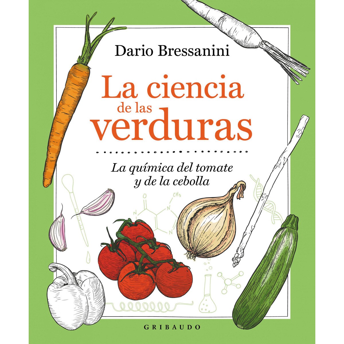 Imagem 0 de La ciencia de las verduras: La química del tomate y la cebolla(Tapa dura)