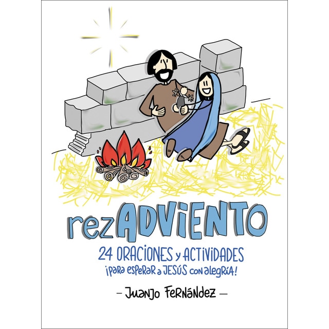Rezadviento: 24 oraciones y actividades ¡para esperar a jesús con alegría! (Tapa blanda)