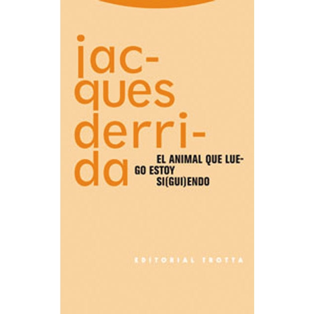 El animal que luego estoy si (gui)endo (Tapa blanda)