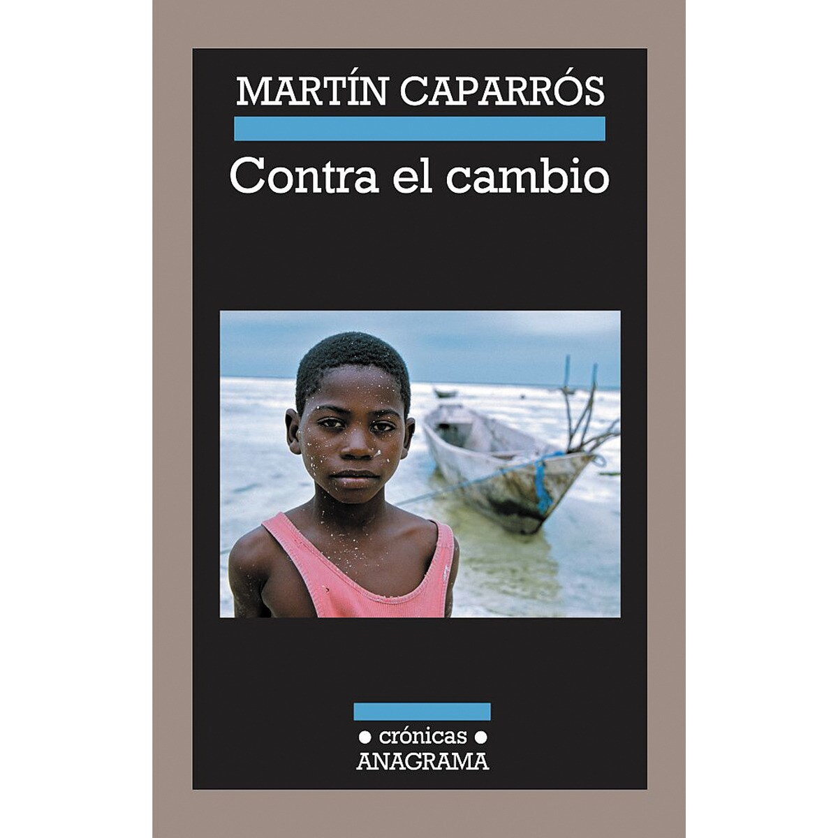 Contra el cambio: Un hiperviaje al apocalipsis climático