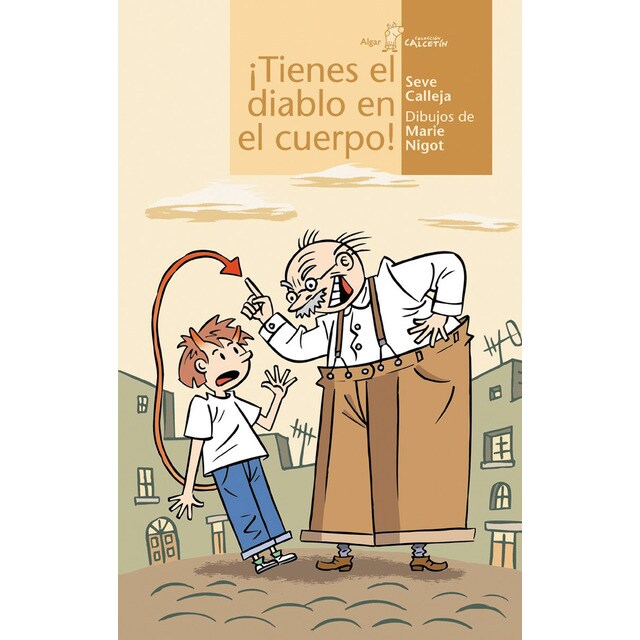 íTienes el diablo en el cuerpo! (Tapa blanda)