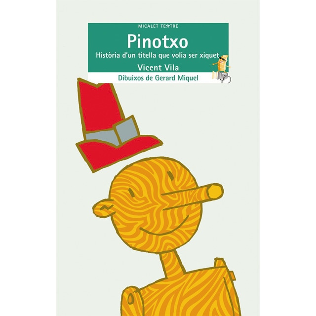 Pinotxo: Història d'un titella que volia ser xiquet (Tapa blanda)