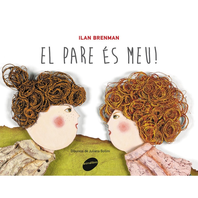 El pare és meu! (Tapa dura)
