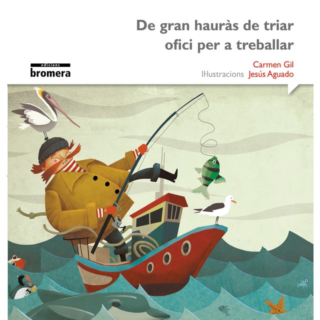 De gran hauràs de triar ofici per treballar