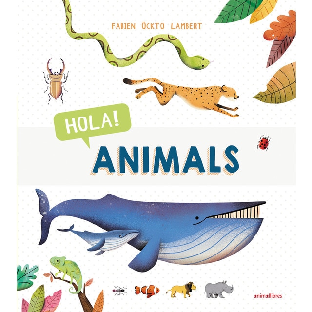 Hola! Animals (Tapa dura)